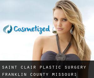Saint Clair plastic surgery (Franklin County, Missouri)