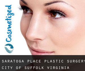 Saratoga Place plastic surgery (City of Suffolk, Virginia)