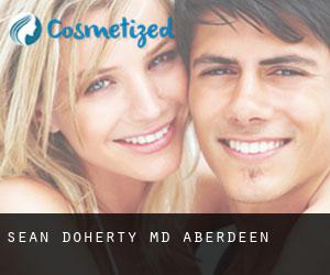 Sean Doherty, MD (Aberdeen)