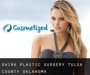 Shirk plastic surgery (Tulsa County, Oklahoma)