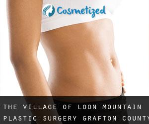 The Village of Loon Mountain plastic surgery (Grafton County, New Hampshire)