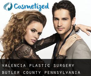 Valencia plastic surgery (Butler County, Pennsylvania)