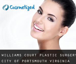 Williams Court plastic surgery (City of Portsmouth, Virginia)